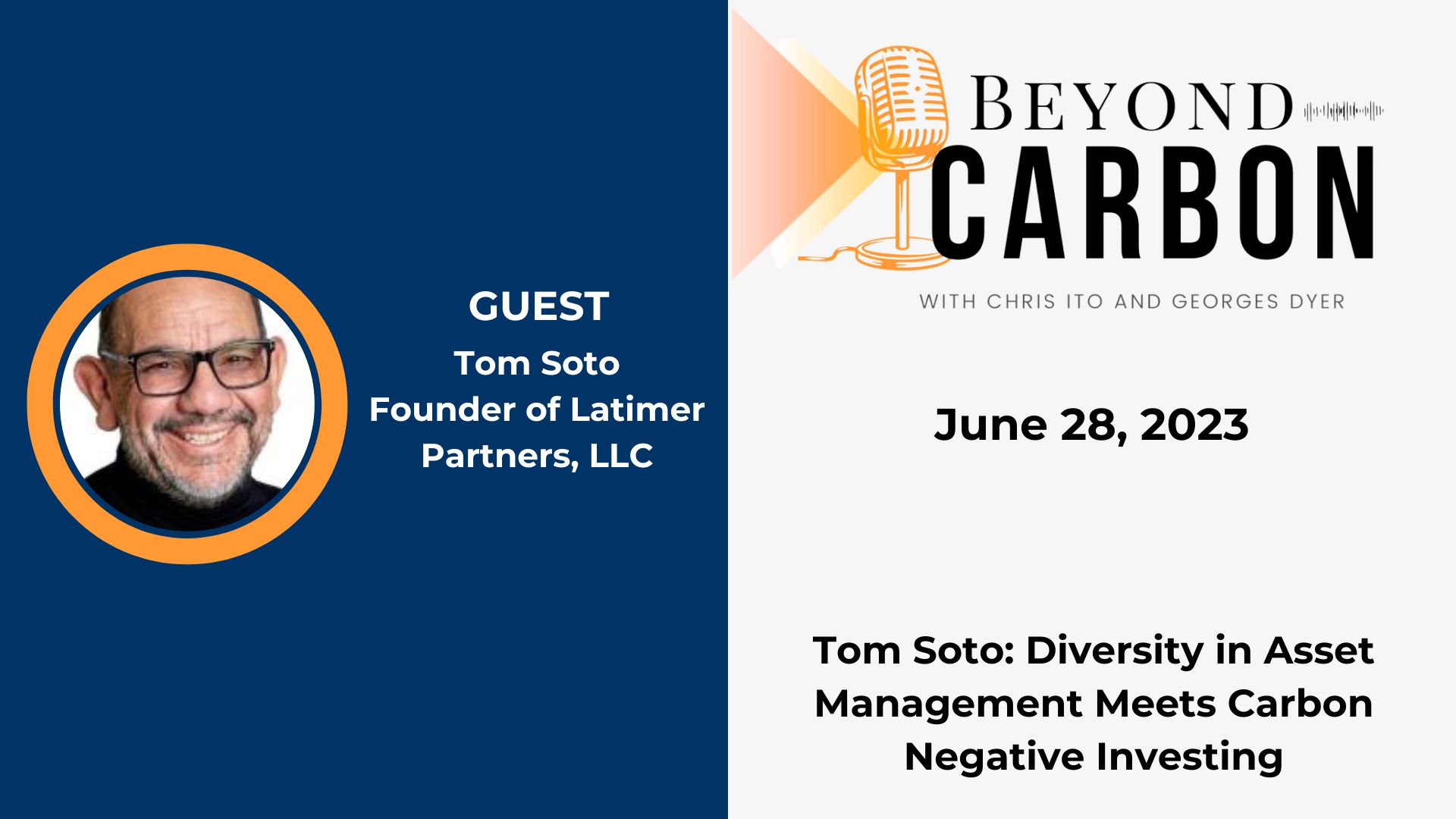 Impact investor Tom Soto discusses his trajectory from civil rights activist to a leader in environmental technology and renewable energy.