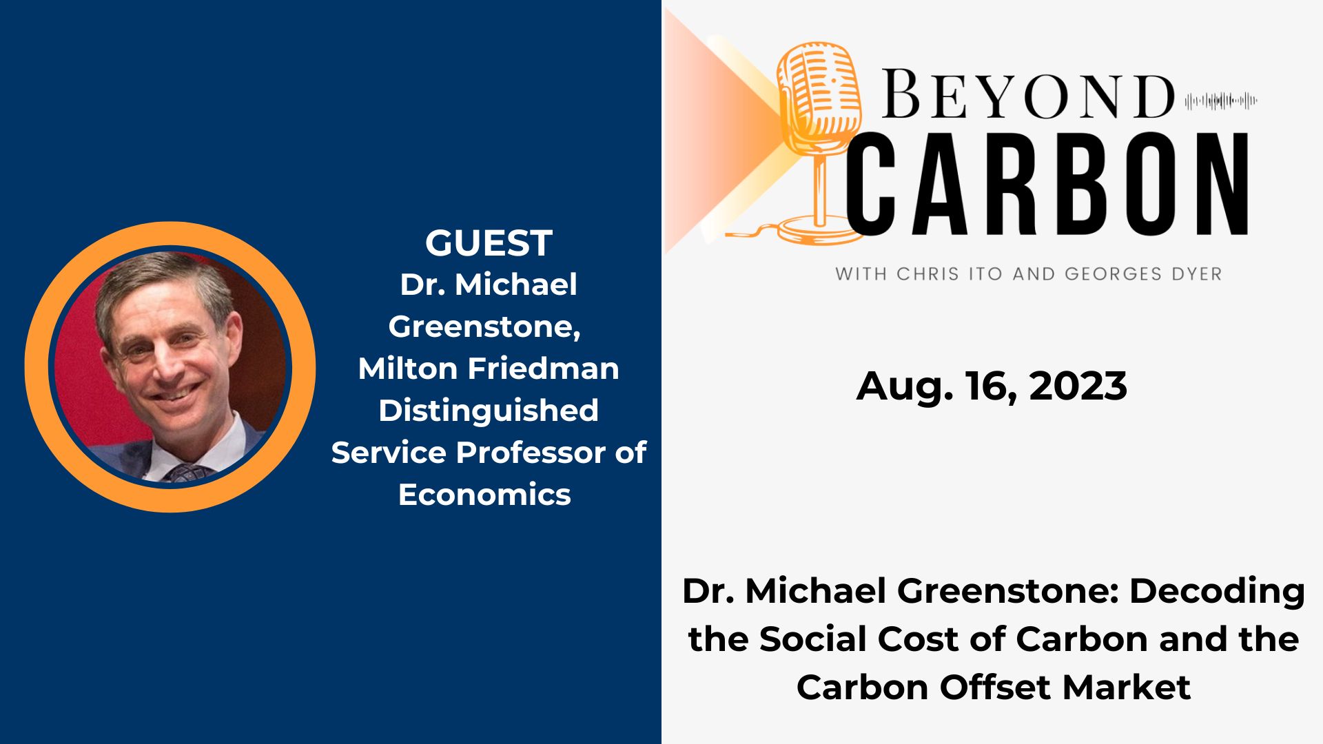 A picture of Dr. Michael Greenstone, professor of economics and guest on our Beyond Carbon podcast.