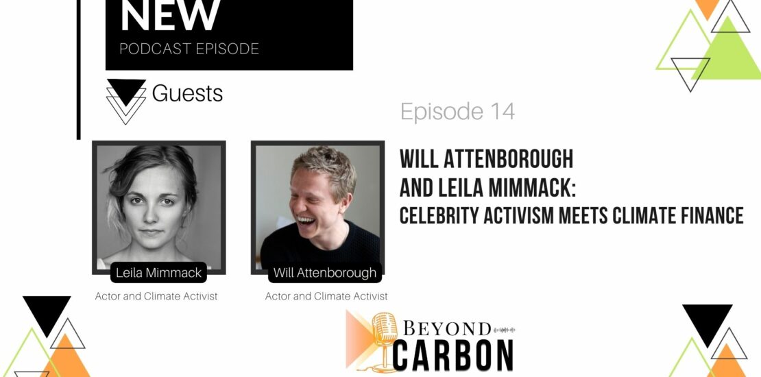 Beyond Carbon Episode 14 - Will and Leila