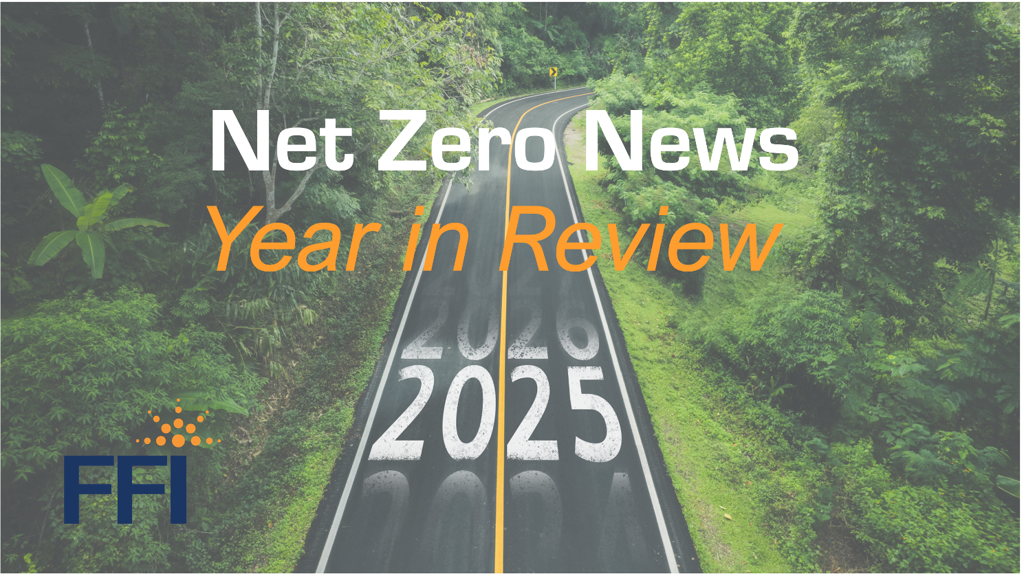 Net Zero News 2025 Year in Review